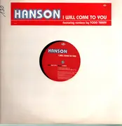 12inch Vinyl Single - Hanson - I Will Come To You Remixes Todd Terry