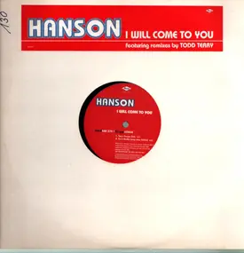Hanson - I Will Come To You Remixes Todd Terry