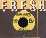 7'' - Hanson & Davis - Hungry For Your Love / Hold On To Yesterday