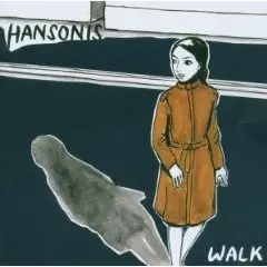 Hansonis - Walk
