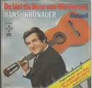 7inch Vinyl Single - Hansl Krönauer - Du Bist Die Rose Vom Wörthersee