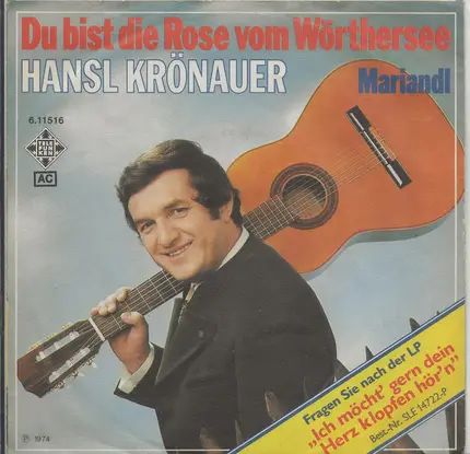 Hansl Krönauer - Du Bist Die Rose Vom Wörthersee / Mariandl