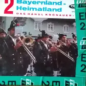 Hansl Krönauer-Duett - Bayernland - Heimatland 2