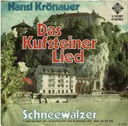 Hansl Krönauer - Kufsteiner Lied/Schneewalzer