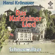 Hansl Krönauer - Das Kufsteiner Lied