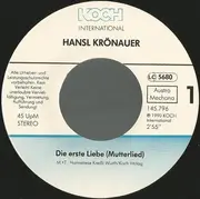 7inch Vinyl Single - Hansl Krönauer - Die Erste Liebe (Mutterlied)