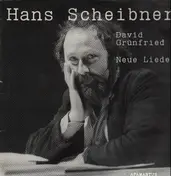 Hans Scheibner - David Grünfried Neue Lieder