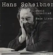 Hans Scheibner - David Grünfried Neue Lieder