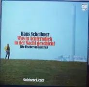 Hans Scheibner - Was In Achterndiek In Der Nacht Geschieht (De Fischer Un Sin Fru) - Sartirische Lieder