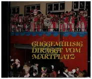 Hanspeter Mäglin - Guggemuusig Diräggt Vom Märtplatz
