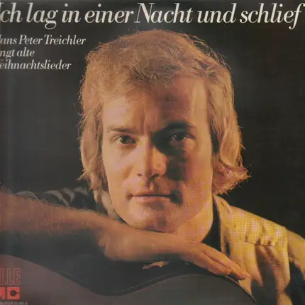 Hans Peter Treichler - Ich lag in einer Nacht und schlief