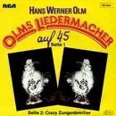 7'' - Hans Werner Olm - Olms Liedermacher Auf 45
