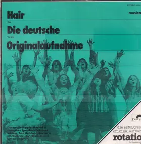 Haare Ensemble - Haare (Hair) - Die Deutsche Originalaufnahme