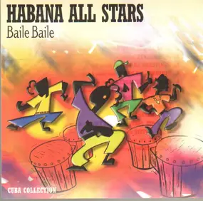 Habana All Stars - Baile Baile