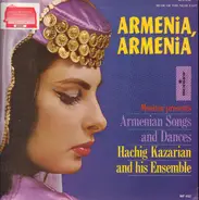 Hachig Kazarian And His Ensemble - Armenia, Armenia