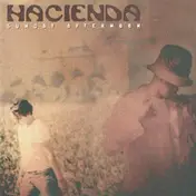 Hacienda - Sunday Afternoon