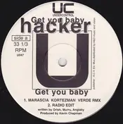 The Hacker - Get You Baby