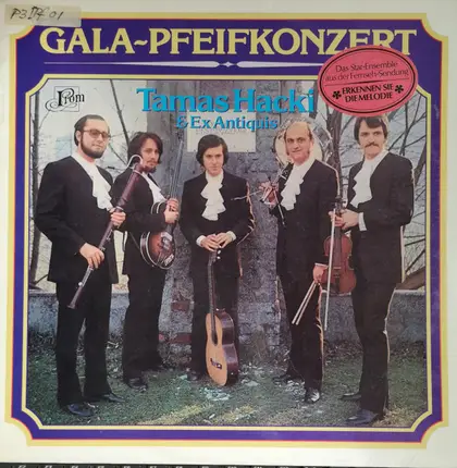 Hacki Tamás & Ex-Antiquis Ensemble - Gala-Pfeifkonzert