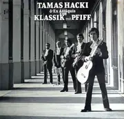 LP - Hacki Tamás & Ex-Antiquis Ensemble - Klassik Mit Pfiff
