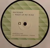 HACKMAN - Made Up My Mind / Bam Bam
