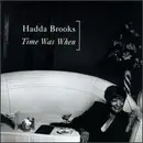 CD - Hadda Brooks - Time Was When