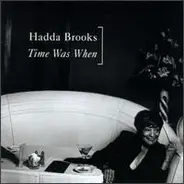 Hadda Brooks - Time Was When