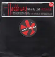 Haddaway - What Is Love (Reloaded)