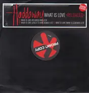 Haddaway - What Is Love (Reloaded)