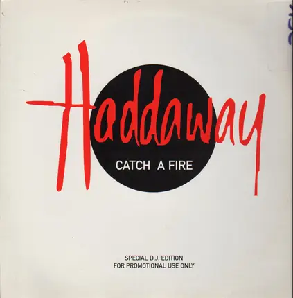 Haddaway - Catch A Fire