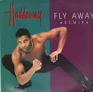 Haddaway - Fly Away (Remix)
