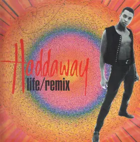 Haddaway - Life (Remixes)