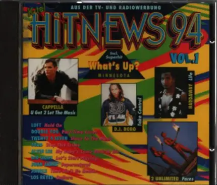 Haddaway, 2 unlimited, D.j bobo, a.o. - Hit News 94 Vol. 1