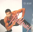 12inch Vinyl Single - Haddaway - Fly Away
