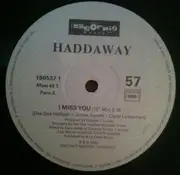 12inch Vinyl Single - Haddaway - I Miss You