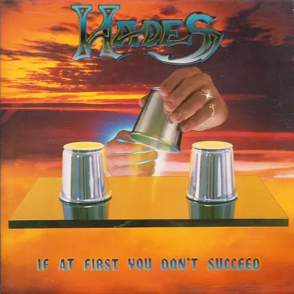 Hades - If At First You Don't Succeed
