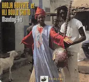 Hadja Kouyate Et Ali Boulo Santo - Manding-Ko