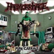 Haemorrhage - Punk Carnage (9')
