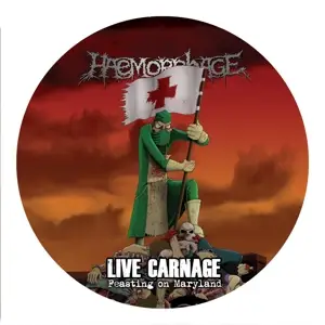 Haemorrhage - Live Carnage: Feasting On Maryland - (piclp)     L