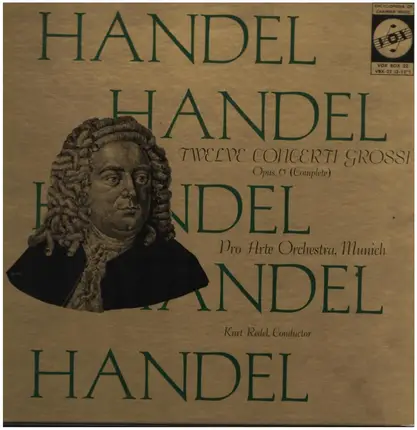 Händel - Pro Arte Munich , Kurt Redel - 12 Concerti Grossi Op. 6