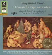 Händel - 16 Konzerte für Orgel und Orch, Folge 1, Konzerte op.4, Nr. 1-4