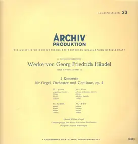 Georg Friedrich Händel - 4 Konzerte für Orgel, Ochester und Continuo, op.4