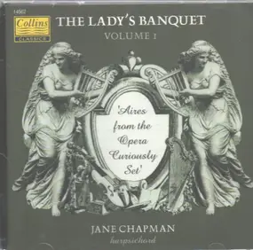 Georg Friedrich Händel - 'Aires from the Opera Curiously Set' - The Lady's Banquet - Volume I