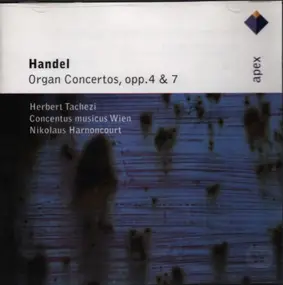 Georg Friedrich Händel - Organ Concertos, opp. 4 & 7