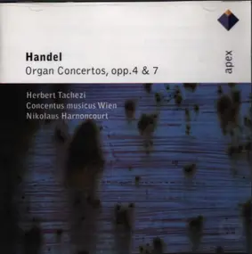 Georg Friedrich Händel - Organ Concertos, opp. 4 & 7