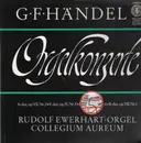 LP - Händel - Orgelkonzerte (Rudolf Ewerhart)