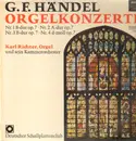 LP - Händel - Orgelkonzerte, Karl Richter und sein Kammerorchester