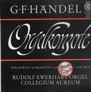LP - Händel - Orgelkonzerte III. Folge (Rudolf Ewerhart)