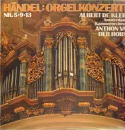 Händel - Orgelkonzerte Nr. 5 / 9 / 13