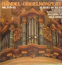 LP - Händel - Orgelkonzerte Nr. 5 / 9 / 13 (Albert de Klerk)