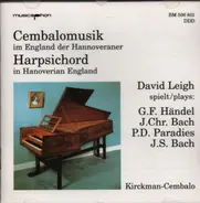 Händel / Bach / J.Ch. Bach / Paradies - Harpsichord in Hanoverian England